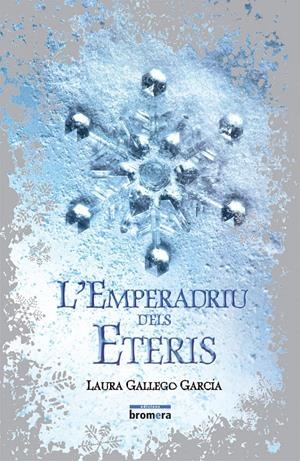 EMPERADRIU DELS ETERIS, L' | 9788498243864 | GALLEGO GARCIA, LAURA | Galatea Llibres | Librería online de Reus, Tarragona | Comprar libros en catalán y castellano online