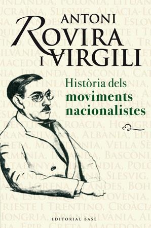 HISTORIA DELS MOVIMENTS NACIONALISTES | 9788485031917 | ROVIRA I VIRGILI, ANTONI | Galatea Llibres | Llibreria online de Reus, Tarragona | Comprar llibres en català i castellà online