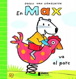 MAX VA AL PARC | 9788495987440 | VAN GENECHTEN, GUIDO | Galatea Llibres | Llibreria online de Reus, Tarragona | Comprar llibres en català i castellà online