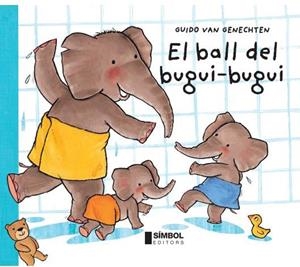 BALL DEL BUGUI-BUGUI, EL | 9788495987624 | VAN GENECHTEN, GUIDO | Galatea Llibres | Llibreria online de Reus, Tarragona | Comprar llibres en català i castellà online