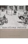 BARCELONA INÈDITA | 9788483302255 | Galatea Llibres | Librería online de Reus, Tarragona | Comprar libros en catalán y castellano online