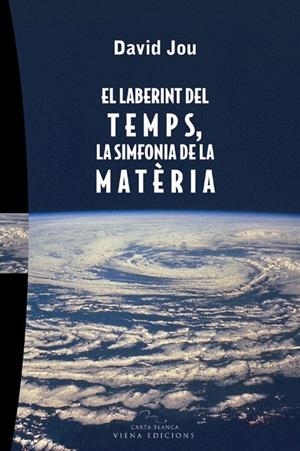 LABERINT DEL TEMPS, LA SIMFONIA DE LA MATERIA | 9788483303993 | JOU, DAVID | Galatea Llibres | Llibreria online de Reus, Tarragona | Comprar llibres en català i castellà online