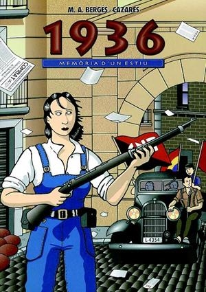1936 MEMORIES D'UN ESTIU | 9788497794565 | BERGES, M.A. | Galatea Llibres | Librería online de Reus, Tarragona | Comprar libros en catalán y castellano online