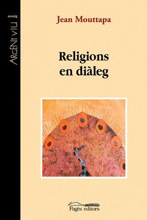 RELIGIONS EN DIALEG | 9788497794428 | MOUTTAPA, JEAN | Galatea Llibres | Librería online de Reus, Tarragona | Comprar libros en catalán y castellano online