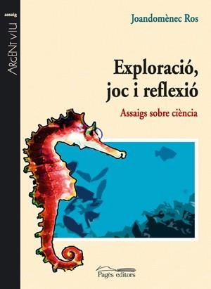 EXPLORACIO, JOC I REFLEXIO | 9788497794411 | ROS, JOANDOMENEC | Galatea Llibres | Librería online de Reus, Tarragona | Comprar libros en catalán y castellano online