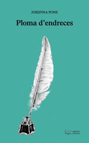 PLOMA D'ENDRECES | 9788497794886 | PONS, JOSEFINA | Galatea Llibres | Llibreria online de Reus, Tarragona | Comprar llibres en català i castellà online