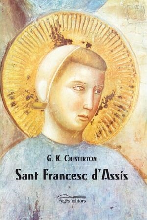 SANT FRANCESC D'ASSIS | 9788497794305 | CHESTERTON, G. K. | Galatea Llibres | Librería online de Reus, Tarragona | Comprar libros en catalán y castellano online