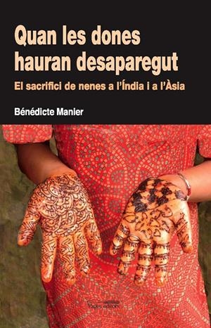 QUAN LES DONES HAURAN DESAPAREGUT | 9788497795050 | MANIER, BENEDICTE | Galatea Llibres | Librería online de Reus, Tarragona | Comprar libros en catalán y castellano online