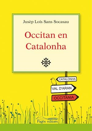 OCCITAN EN CATALONHA | 9788497796033 | SANS SOCASAU, JUSEP LOIS | Galatea Llibres | Llibreria online de Reus, Tarragona | Comprar llibres en català i castellà online