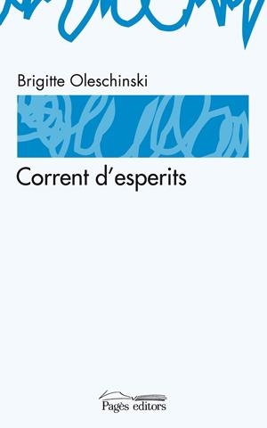 CORRENT D'ESPERITS | 9788497796323 | OLESCHINSKI, BRIGITTE | Galatea Llibres | Librería online de Reus, Tarragona | Comprar libros en catalán y castellano online
