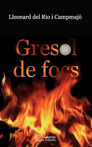 GRESOL DE FOCS | 9788497796385 | DEL RIO, LLEONARD | Galatea Llibres | Librería online de Reus, Tarragona | Comprar libros en catalán y castellano online