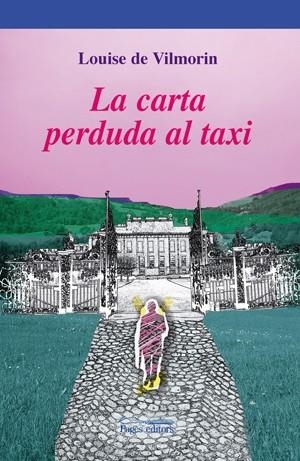 CARTA PERDUDA AL TAXI, LA | 9788497796248 | DE VILMORIN, LOUISE | Galatea Llibres | Librería online de Reus, Tarragona | Comprar libros en catalán y castellano online