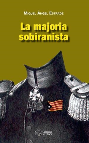MAJORIA SOBIRANISTA | 9788497796286 | ESTRADE, M.A. | Galatea Llibres | Llibreria online de Reus, Tarragona | Comprar llibres en català i castellà online
