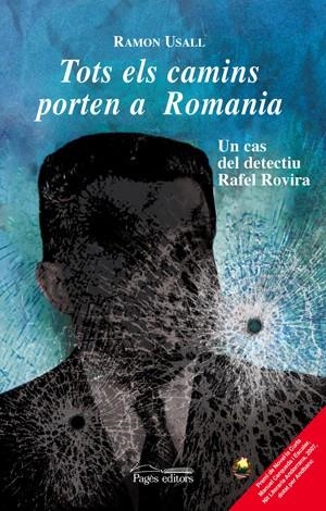 TOTS ELS CAMINS PORTEN A ROMANIA | 9788497796484 | USALL, RAMON | Galatea Llibres | Librería online de Reus, Tarragona | Comprar libros en catalán y castellano online