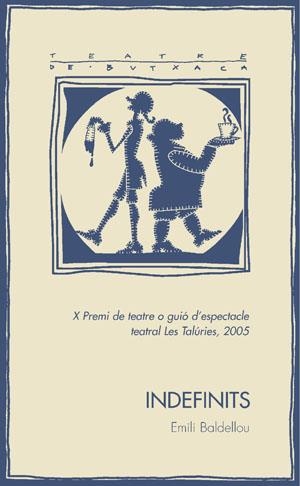 INDEFINITS | 9788497792813 | BALDELLOU, EMILI | Galatea Llibres | Librería online de Reus, Tarragona | Comprar libros en catalán y castellano online