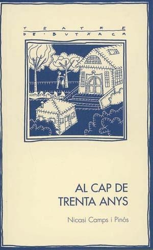 AL CAP DE TRENTA ANYS | 9788497792837 | CAMPS I PIÑOS, NICASI | Galatea Llibres | Librería online de Reus, Tarragona | Comprar libros en catalán y castellano online