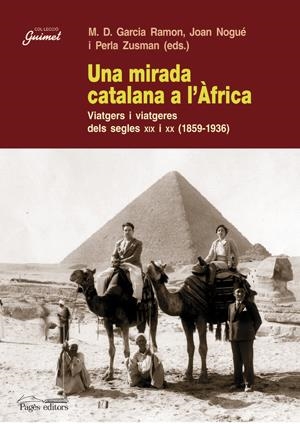 MIRADA CATALANA A L'AFRICA, UNA | 9788497796088 | GARCIA RAMON, M.D. | Galatea Llibres | Llibreria online de Reus, Tarragona | Comprar llibres en català i castellà online