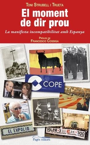 MOMENT DE DIR PROU, EL | 9788497796842 | STRUBELL, TONI | Galatea Llibres | Llibreria online de Reus, Tarragona | Comprar llibres en català i castellà online