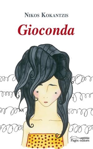 GIOCONDA | 9788497798136 | KOKANTZIS, NIKOS | Galatea Llibres | Librería online de Reus, Tarragona | Comprar libros en catalán y castellano online
