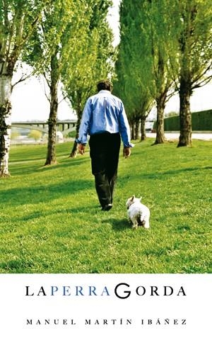PERRA GORDA, LA | 9788497431927 | MARTIN IBAÑEZ, MANUEL | Galatea Llibres | Librería online de Reus, Tarragona | Comprar libros en catalán y castellano online