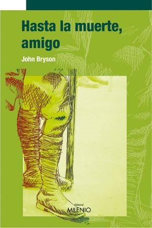 HASTA LA MUERTE, AMIGO | 9788497431910 | BRYSON, JOHN | Galatea Llibres | Librería online de Reus, Tarragona | Comprar libros en catalán y castellano online