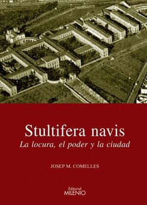 STULTIFERA NAVIS | 9788497432009 | COMELLES, JOSEP | Galatea Llibres | Librería online de Reus, Tarragona | Comprar libros en catalán y castellano online
