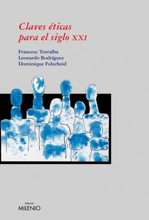CLAVES ETICAS PARA EL SIGLO XXI | 9788497432122 | VV.AA | Galatea Llibres | Llibreria online de Reus, Tarragona | Comprar llibres en català i castellà online