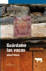 GUARDAME LAS VACAS | 9788497432146 | VILLARO, ALBERT | Galatea Llibres | Llibreria online de Reus, Tarragona | Comprar llibres en català i castellà online