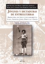 JOVENES Y DICTADURAS DE ENTREGUERRAS | 9788497432283 | VV.AA | Galatea Llibres | Librería online de Reus, Tarragona | Comprar libros en catalán y castellano online