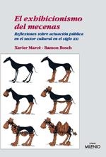 EXHIBICIONISMO DEL MECENAS, EL | 9788497432375 | MARCE, XAVIER | Galatea Llibres | Llibreria online de Reus, Tarragona | Comprar llibres en català i castellà online