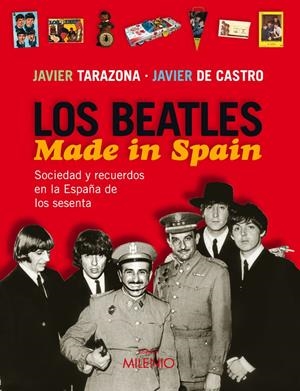 BEATLES MADE IN SPAIN | 9788497432351 | TARAZONA, JAVIER | Galatea Llibres | Llibreria online de Reus, Tarragona | Comprar llibres en català i castellà online