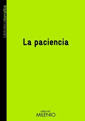 PACIENCIA, LA | 9788497433006 | TORRALBA, FRANCESC | Galatea Llibres | Llibreria online de Reus, Tarragona | Comprar llibres en català i castellà online