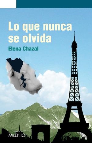 LO QUE NUNCA SE OLVIDA | 9788497433082 | CHAZAL, ELENA | Galatea Llibres | Librería online de Reus, Tarragona | Comprar libros en catalán y castellano online