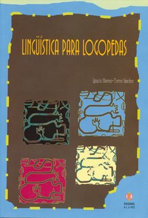 LINGÜISTICA PARA LOGOPEDAS | 9788497001595 | MORENO - SANCHEZ | Galatea Llibres | Librería online de Reus, Tarragona | Comprar libros en catalán y castellano online