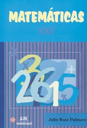 MATEMATICAS XXX | 9788497001779 | RUIZ PALMERO, JULIO | Galatea Llibres | Librería online de Reus, Tarragona | Comprar libros en catalán y castellano online