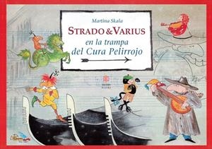 STRADO & VARIUS EN LA TRAMPA DEL CURA PELIRROJO | 9788497002707 | SKALA, MARTINA | Galatea Llibres | Librería online de Reus, Tarragona | Comprar libros en catalán y castellano online