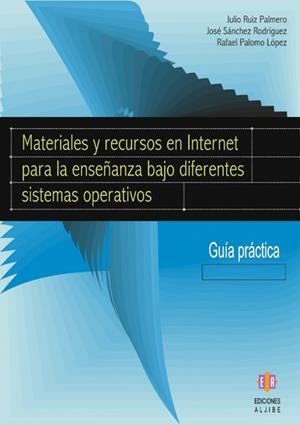 MATERIALES Y RECURSOS EN INTERNET PARA LA ENSEÑANZA BAJO | 9788497002998 | RUIZ PALMERO, JULIO | Galatea Llibres | Librería online de Reus, Tarragona | Comprar libros en catalán y castellano online