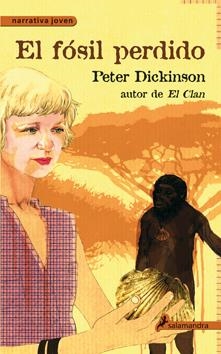 FÓSIL PERDIDO | 9788498382815 | DICKINSON, PETER | Galatea Llibres | Llibreria online de Reus, Tarragona | Comprar llibres en català i castellà online