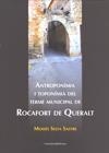 ANTROPONIMIA I TOPONIMIA DEL TERME MUN. ROCAFORT DE QUERALT | 9788497916592 | SELFA SASTRE, MOISÉS | Galatea Llibres | Librería online de Reus, Tarragona | Comprar libros en catalán y castellano online