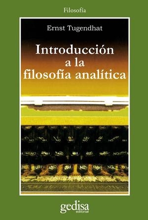 INTRODUCCION A LA FILOSOFIA ANALITICA | 9788474329049 | TUGENDHAT, ERNST | Galatea Llibres | Librería online de Reus, Tarragona | Comprar libros en catalán y castellano online