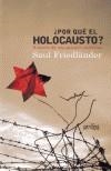 POR QUE EL HOLOCAUSTO | 9788497840132 | FRIEDLANDER, SAUL | Galatea Llibres | Llibreria online de Reus, Tarragona | Comprar llibres en català i castellà online