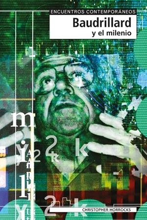 BAUDRILLARD Y EL MILENIO | 9788497840583 | HORROKS, CHRISTOPHER | Galatea Llibres | Librería online de Reus, Tarragona | Comprar libros en catalán y castellano online