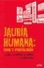 JAURIA HUMANA: CINE Y PSICOLOGIA | 9788497840118 | Galatea Llibres | Librería online de Reus, Tarragona | Comprar libros en catalán y castellano online