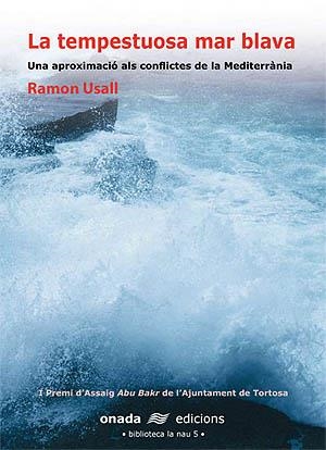 TEMPESTUOSA MAR BLAVA, LA | 9788496623033 | USALL, RAMON | Galatea Llibres | Llibreria online de Reus, Tarragona | Comprar llibres en català i castellà online