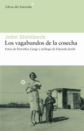 VAGABUNDOS DE LA COSECHA, LOS | 9788493544812 | STEINBECK, JOHN | Galatea Llibres | Librería online de Reus, Tarragona | Comprar libros en catalán y castellano online