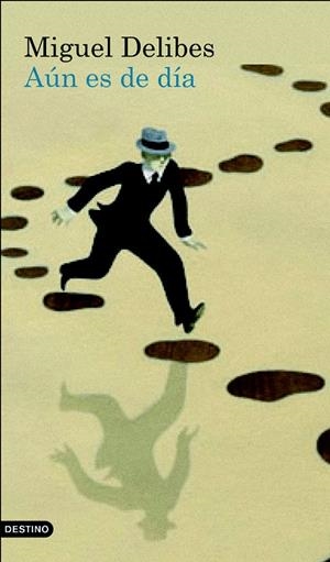 AUN ES DE DIA | 9788423343423 | DELIBES, MIGUEL | Galatea Llibres | Llibreria online de Reus, Tarragona | Comprar llibres en català i castellà online