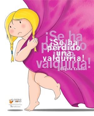 SE HA PERDIDO UNA VALQUIRIA! | 9788493624392 | ESTEBAN, BEGOÑA | Galatea Llibres | Llibreria online de Reus, Tarragona | Comprar llibres en català i castellà online