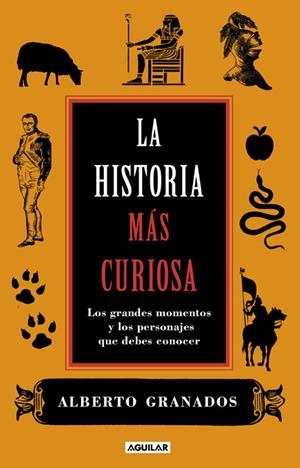 HISTORIA MAS CURIOSA, LA | 9788403101050 | GRANADOS MARTINEZ, ALBERTO | Galatea Llibres | Librería online de Reus, Tarragona | Comprar libros en catalán y castellano online