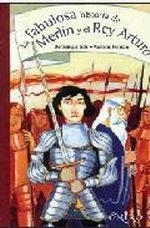 FABULOSA HISTORIA DE MERLÍN Y EL REY ARTURO, LA | 9788497544665 | JOLY, DOMINIQUE/RONZON, ANTOINE | Galatea Llibres | Llibreria online de Reus, Tarragona | Comprar llibres en català i castellà online