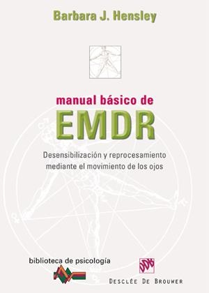 MANUAL BÁSICO DE EMDR | 9788433024497 | HENSLEY, BARBARA J. | Galatea Llibres | Librería online de Reus, Tarragona | Comprar libros en catalán y castellano online